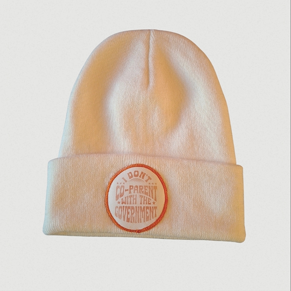 "I don't coparent with the government" women's beanie